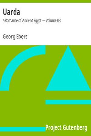 [Gutenberg 5441] • Uarda : a Romance of Ancient Egypt — Volume 03